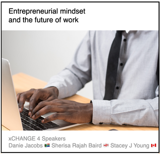 Entrepreneurial mindset and the future of wor